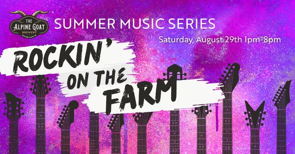 Summer Music Series: Rockin' on the Farm